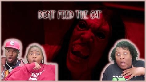 Don T Feed The Cat Short Horror Film Reaction YouTube