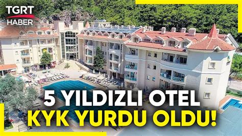 Y Ld Zl Otel Rencilere Tahsis Edildi Marmaris Te Y Llard R