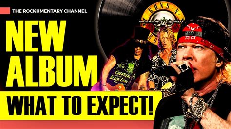 GUNS N ROSES NEW ALBUM WHAT TO EXPECT YouTube