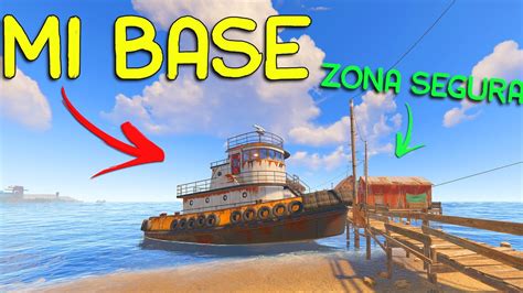 Viviendo en mi BASE BARCO en la Zona Segura en SOLITARIO RUST Español