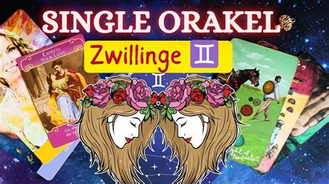 Zwillinge Botschaft Single Orakel Tarot Youtube