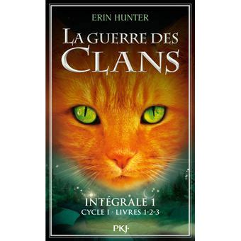 La Guerre Des Clans Cycle Tomes Et Tome La Guerre Des