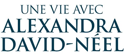 Une vie avec Alexandra David Néel GRAND ANGLE