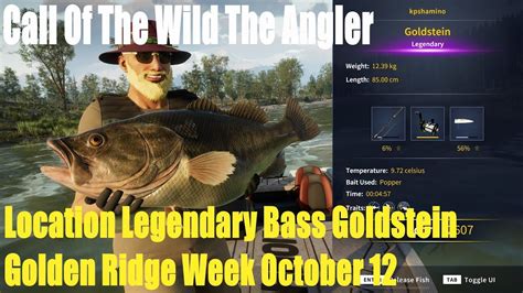 Call Of The Wild The Angler Location Legendary Bass Goldstein Golden