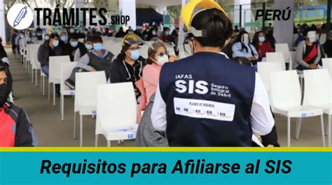 ᐈ Requisitos para Afiliarse al SIS Pasos Beneficios y MÁS