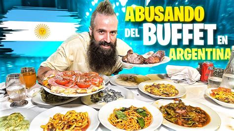 ABUSANDO DEL BUFFET LIBRE MÁS GRANDE DE BUENOS AIRES YouTube