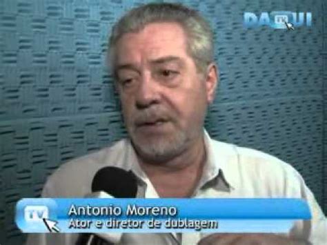 Entrevista O Dublador Antonio Moreno Youtube