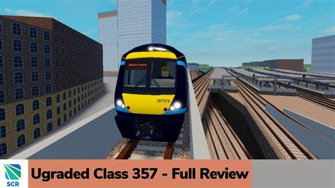 Upgraded Class 357 Full Review Scr Youtube