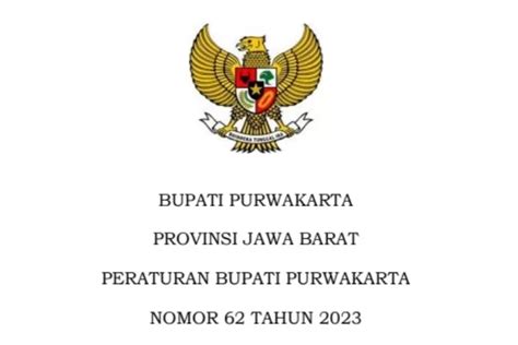 Bupati Purwakarta Terbitkan Perbup Nomor 62 Tahun 2023 Simak Isinya