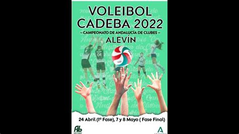 Partidos De La Fase Final Del Cadeba Alev N Masculino Y Femenino De