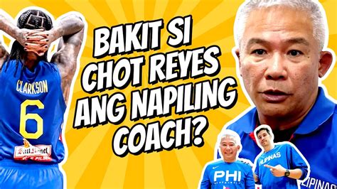 Chot Reyes Ng Gilas Pilipinas Bakit Nga Ba Sya Ang Napiling Coach