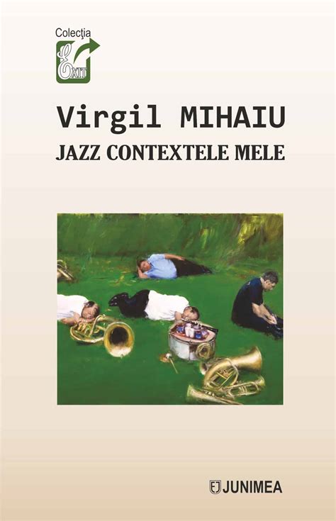 De ce Jazz contextele lui Virgil Mihaiu sunt o carte importantă