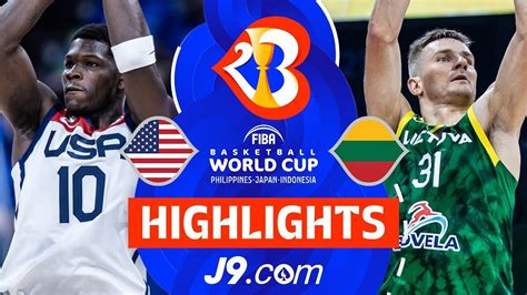 Usa 🇺🇸 Vs Lithuania 🇱🇹 J9 Highlights Fiba Basketball World Cup 2023