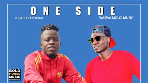 One Side Waswa Moloi Official Audio 2021 Youtube Music