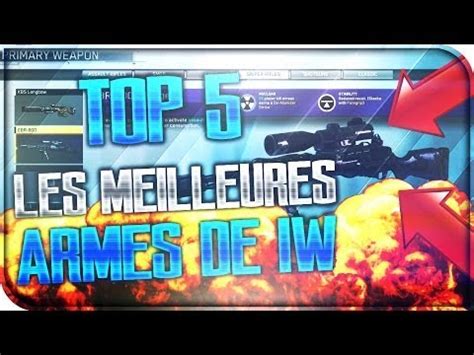 TOP 5 DES MEILLEURE ARMES SUR CALL OF DUTY INFINITE WARFARE YouTube