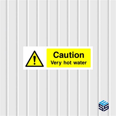 Caution Very Hot Water Sign 0081 Food Hygiene Signs Easy Safety Signs