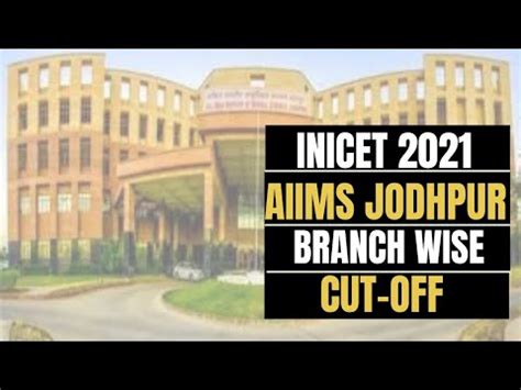 Inicet July Session Aiims Jodhpur Branch Wise Final Cutoff For