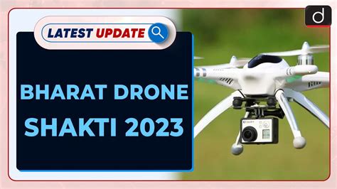 Bharat Drone Shakti Latest Update Drishti Ias English Youtube