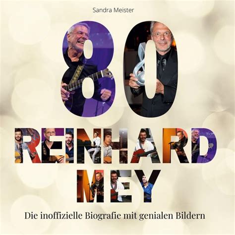 80 Jahre Reinhard Mey Sandra Meister Buch Jpc