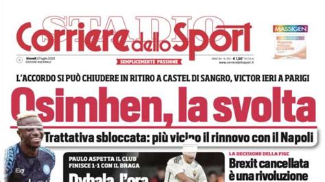 Prima Pagina Corriere Dello Sport “osimhen La Svolta”