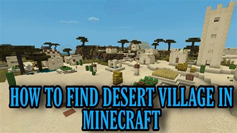 How To Find Desert Village In Minecraft Youtube