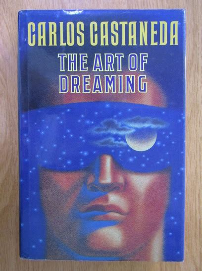 Carlos Castaneda The Art Of Dreaming Cumpără