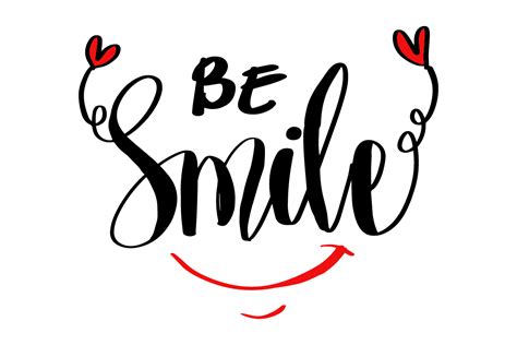 Be Smile Hand Lettering -Slogan Concept Graphic by han.dhini · Creative ...