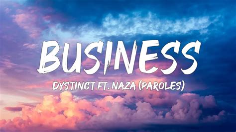 Dystinct Ft Naza Business Paroles Lyrics Mix Soolking Aya