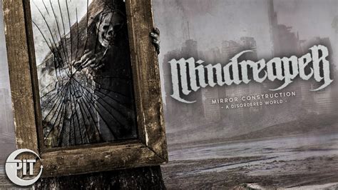 Mindreaper Construction A Disordered World Full Album Stream