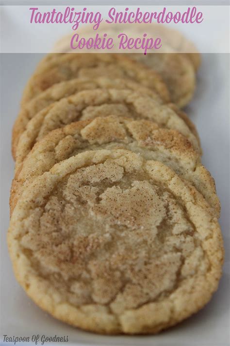 Snickerdoodle Cookie Recipe | Teaspoon of Goodness