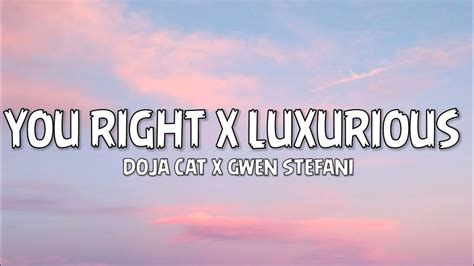 Doja Cat Gwen Stefani You Right X Luxurious Lyrics YouTube