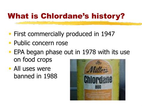 PPT - CHLORDANE Banned out of FEAR or FACT? PowerPoint Presentation - ID:884740