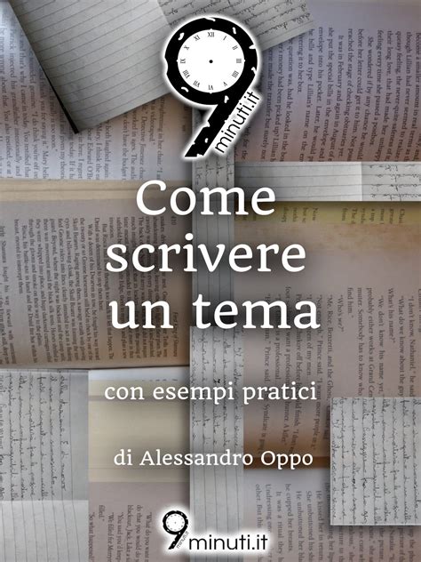 Come Scrivere Un Tema Ebook 9minuti