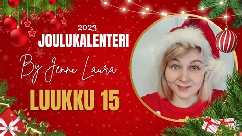 Luukku 15 Aito Joulukuusi Pirttiin Ja Kuusen Koristelu YouTube