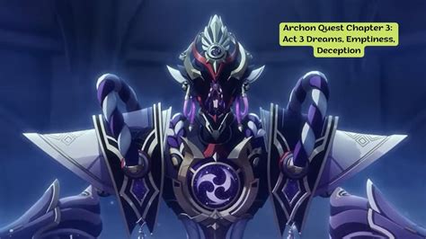 Genshin Impact Archon Quest Chapter 3 Act 3 Dreams Emptiness