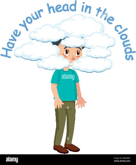 English idiom with picture description for have your head in the clouds ...