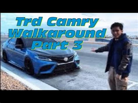 Toyota Camry Trd Cavalry Blue Walkaround Part Mods Overview Airwictrd