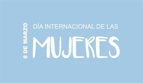 D A Internacional De Las Mujeres D A De En Madrid Capital Madrid