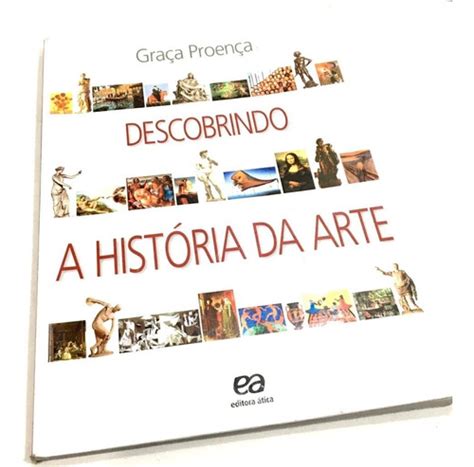 Descobrindo A História Da Arte Graça Proença Mercado Livre