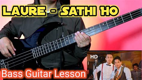 Laure Sathi Ho Bass Guitar Lesson Nepali Bass Guitar Lesson Youtube