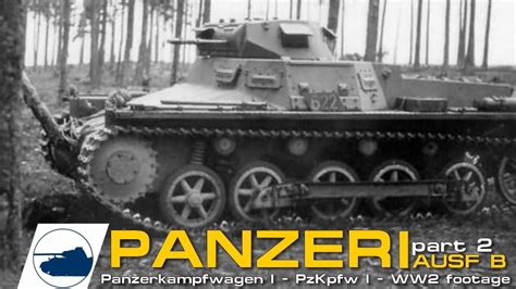 WW2 Panzer I Ausf B footage - Panzerkampfwagen 1 - Part 2. - YouTube