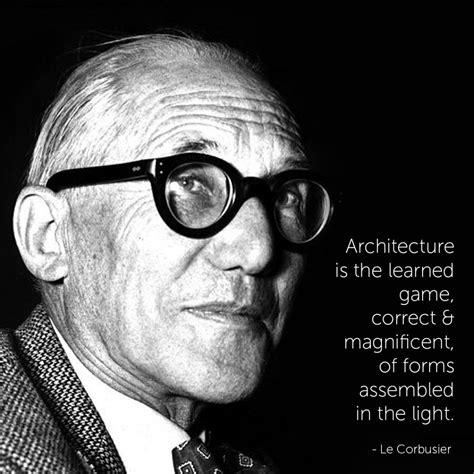 52 Of The Most Famous Architect Quotes Of All Time Blue Turtle Consulting