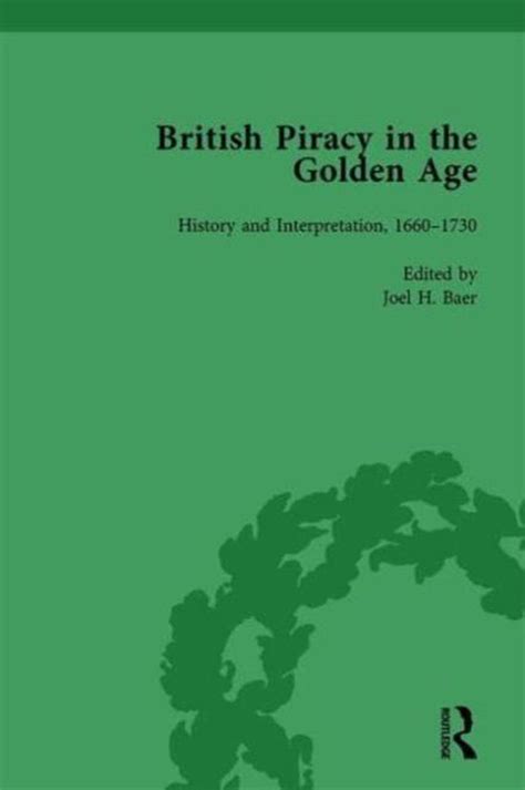 British Piracy In The Golden Age 9781138751163 Joel H Baer Boeken Bol