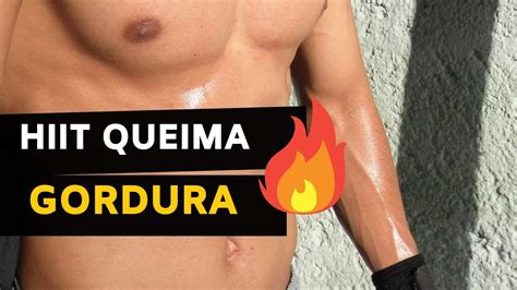 Treino Hiit Pra Queimar Gordura Youtube