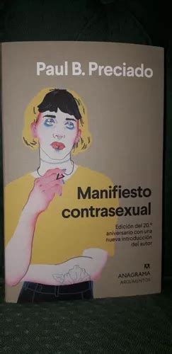 Libro Manifiesto Contrasexual Paul B Preciado Cuotas Sin Interés