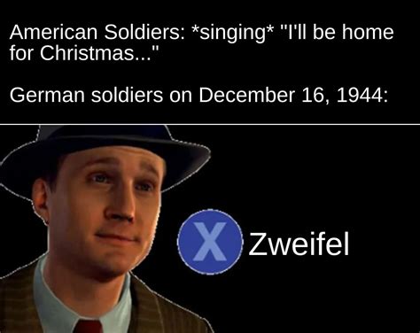 *Laughs in Ardennes Counteroffensive* (a sort of Christmas meme) : r ...