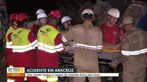 Caminhoneiro Ferido Em Acidente é Resgatado Depois De Ficar 7h Preso às