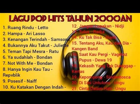 Lagu Pop Hits Tahun 2000an Musik Indo 2000an Lagu Campuran YouTube