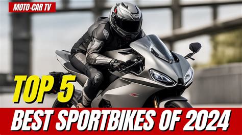 Top 5 BEST Sportbikes Of 2024 MOTO CAR TV YouTube