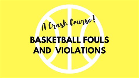 Basketball Fouls And Violations Youtube